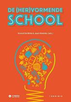 De (her)vormende school 9789492944207, Boeken, Verzenden, Gelezen