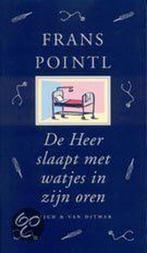 De Heer slaapt met watjes in zijn oren 9789038859255, Verzenden, Gelezen, Frans Pointl
