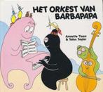 Het orkest van Barbapapa 9789086510030 Annette Tison, Boeken, Verzenden, Gelezen, Annette Tison