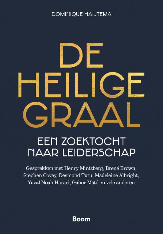 De heilige graal 9789024467327 Dominique Haijtema, Boeken, Economie, Management en Marketing, Zo goed als nieuw, Verzenden
