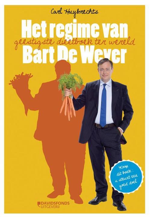 Het regime van Bart De Wever 9789058269003 Carl Huybrechts, Boeken, Kookboeken, Gelezen, Verzenden