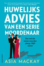 Huwelijksadvies van een seriemoordenaar 9789021048680, Boeken, Verzenden, Zo goed als nieuw, Asia Mackay