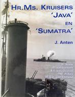 Hr.Ms. Kruisers Java En Sumatra 9789074861182 J. Anten, Verzenden, Zo goed als nieuw, J. Anten