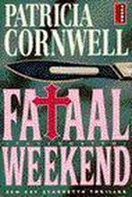 Fataal Weekend 9789024513345, Gelezen, Patricia Cornwell, Patricia Cornwell, Verzenden