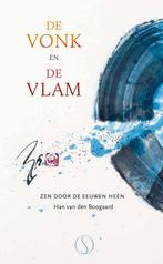 De vonk en de vlam 9789493394353 Han van den Boogaard, Boeken, Verzenden, Zo goed als nieuw, Han van den Boogaard