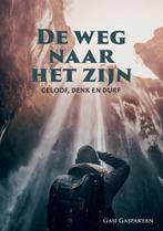 De weg naar het zijn 9789464815153 Gasi Gasparyan, Boeken, Verzenden, Zo goed als nieuw, Gasi Gasparyan