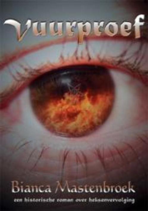 Vuurproef 9789080824492 B. Mastenbroek, Boeken, Historische romans, Zo goed als nieuw, Verzenden