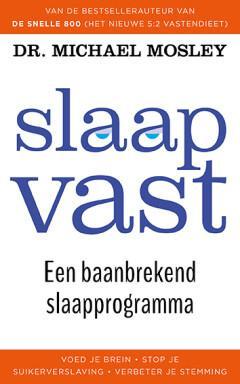 Slaap vast (9789057125461, Michael Mosley) (Michael Mosley), Boeken, Gezondheid, Dieet en Voeding, Nieuw, Verzenden