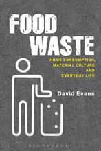 Food Waste 9780857852335 David Evans, Verzenden, Zo goed als nieuw, David Evans