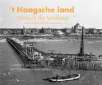 Haagsche land vanuit de wolken / Vanuit de wolken, Boeken, Kunst en Cultuur | Fotografie en Design, Verzenden, Zo goed als nieuw