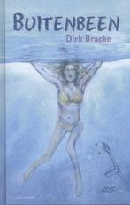Buitenbeen 9789059322776 Dirk Bracke, Boeken, Verzenden, Gelezen, Dirk Bracke