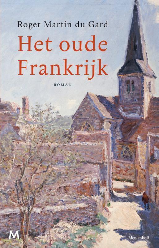 Het oude Frankrijk 9789029090445 Roger Martin du Gard, Boeken, Romans, Gelezen, Verzenden