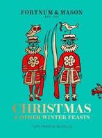 Fortnum Mason Christmas Other Winter Feasts 9780008305017, Boeken, Verzenden, Gelezen, Tom Parker Bowles