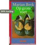 Op grote voet 9789025411831 Marjan Berk, Verzenden, Gelezen, Marjan Berk