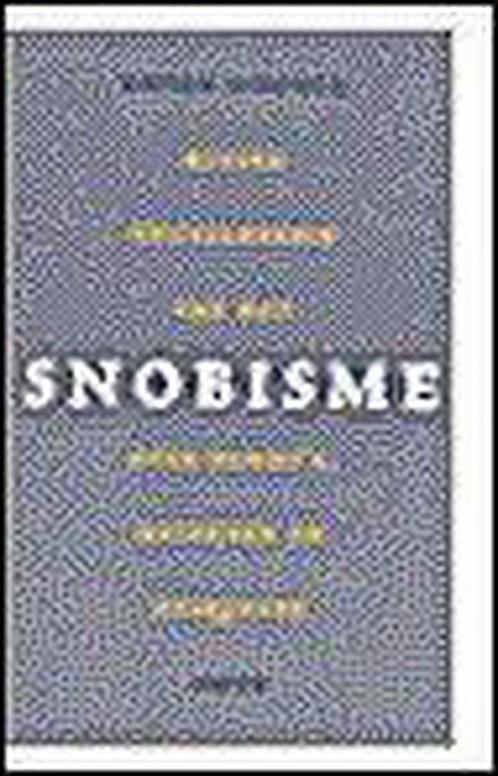 Kleine encyclopedie van het snobisme Midprice 9789026317019, Boeken, Hobby en Vrije tijd, Gelezen, Verzenden