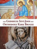 Van godshuis sint-joos tot orthodoxe kerk Brugge, Verzenden, Gelezen, Ernest Vandevyvere