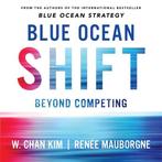 Blue Ocean Shift 9781509832163 W Chan Kim, Verzenden, Zo goed als nieuw, W Chan Kim