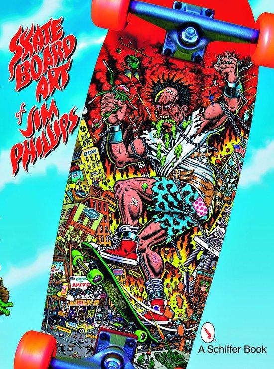 The Skateboard Art of Jim Phillips 9780764328077, Livres, Langue | Anglais, Envoi