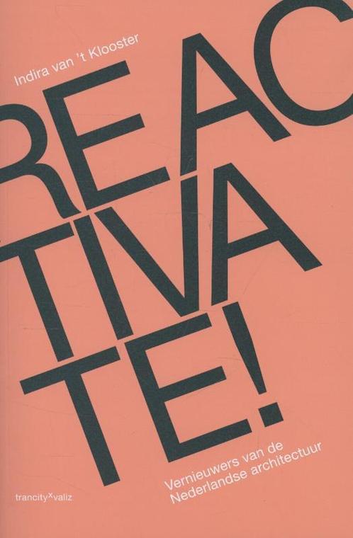Reactivate! 9789078088790, Livres, Art & Culture | Architecture, Envoi