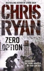 Zero Option 9780099460138 Chris Ryan, Verzenden, Gelezen, Chris Ryan
