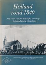 Holland rond 1840 9789064551154, Kees van der Wiel, Brord van Straalen, Verzenden