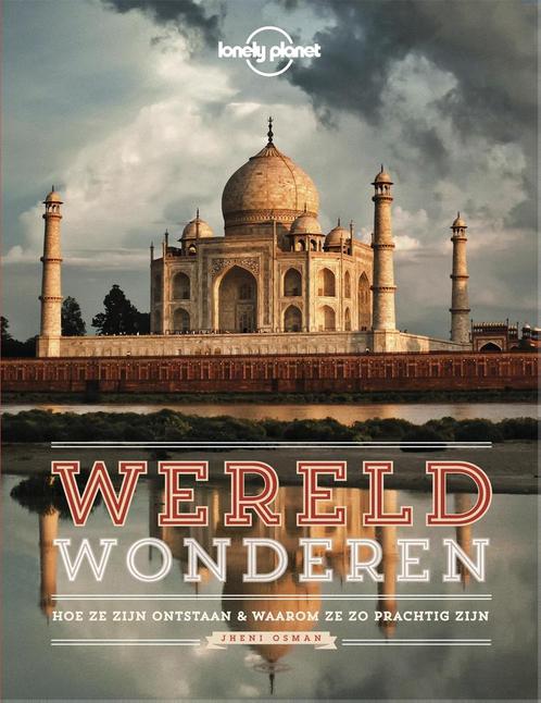 Wereldwonderen / Lonely Planet 9789021567754 Jheni Osman, Boeken, Reisgidsen, Gelezen, Verzenden