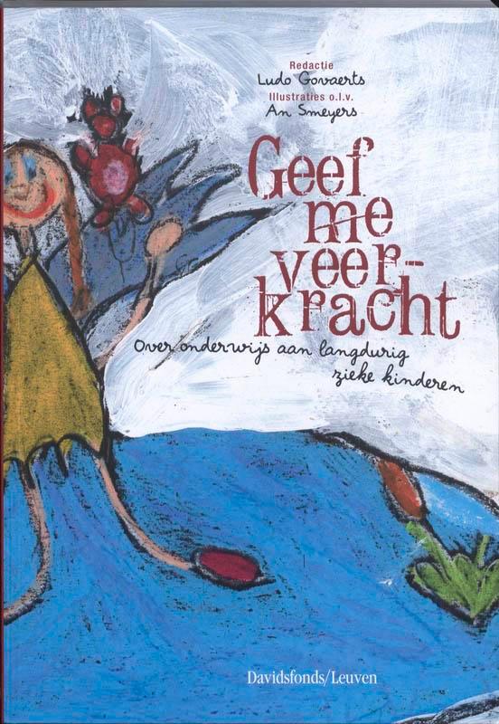 Geef me veerkracht 9789058266903, Boeken, Studieboeken en Cursussen, Gelezen, Verzenden