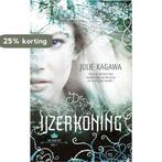 De IJzerkoning / The Iron Fey / 1 9789402706307 Julie Kagawa, Verzenden, Zo goed als nieuw, Julie Kagawa