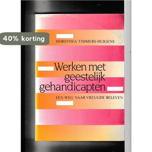 Werken met geest. gehandicapten 9789035213319, Boeken, Studieboeken en Cursussen, Gelezen, Verzenden