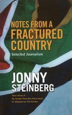 Notes from a fractured country 9781868422937, Jonny Steinberg, Verzenden