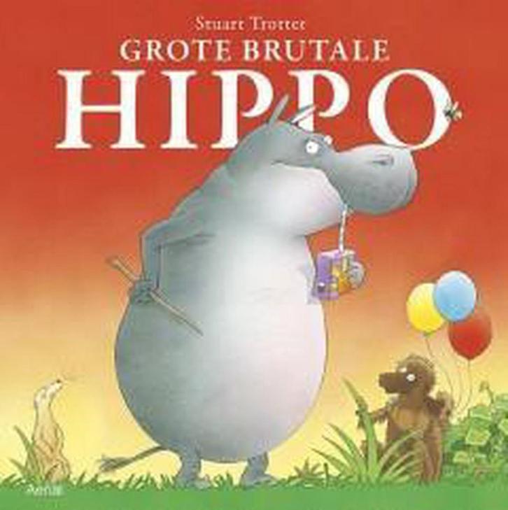 Grote brutale Hippo 9789402601657 Stuart Trotter, Boeken, Prentenboeken en Plaatjesalbums, Gelezen, Verzenden