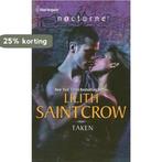 Taken 9780373618538 Lilith Saintcrow, Verzenden, Gelezen, Lilith Saintcrow