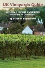 UK Vineyards Guide 2016 9780993123511 Stephen Skelton Mw, Verzenden, Gelezen, Stephen Skelton Mw