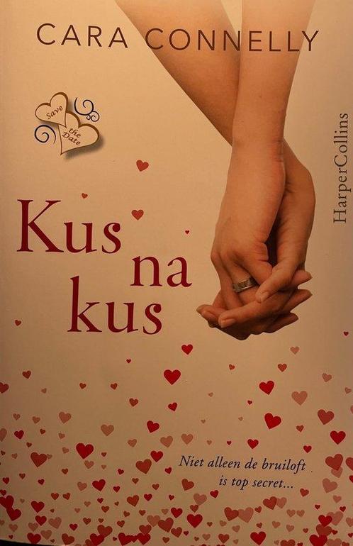 Kus na kus 9789402701913 Cara Connelly, Boeken, Romans, Gelezen, Verzenden