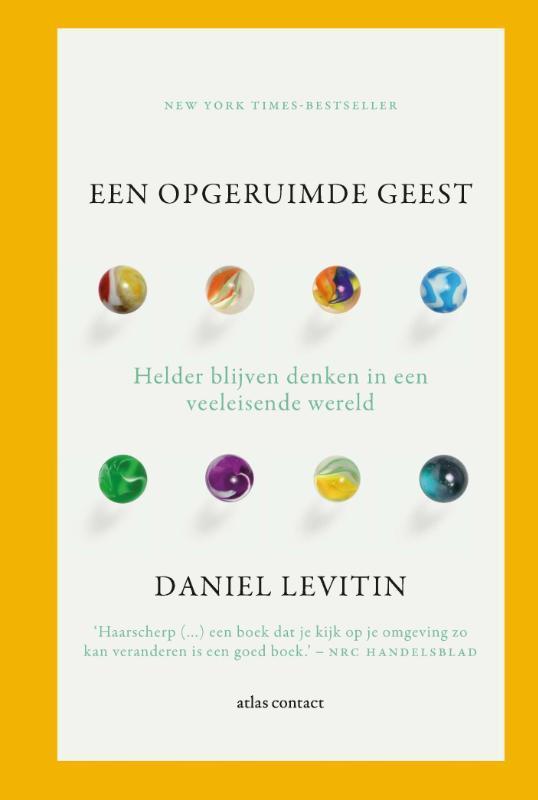 Een opgeruimde geest 9789047009665 Daniel Levitin, Boeken, Psychologie, Gelezen, Verzenden