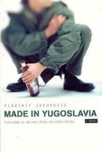 Made in Yugoslavia 9780330374606, Verzenden, Vladimir Jokanovi?