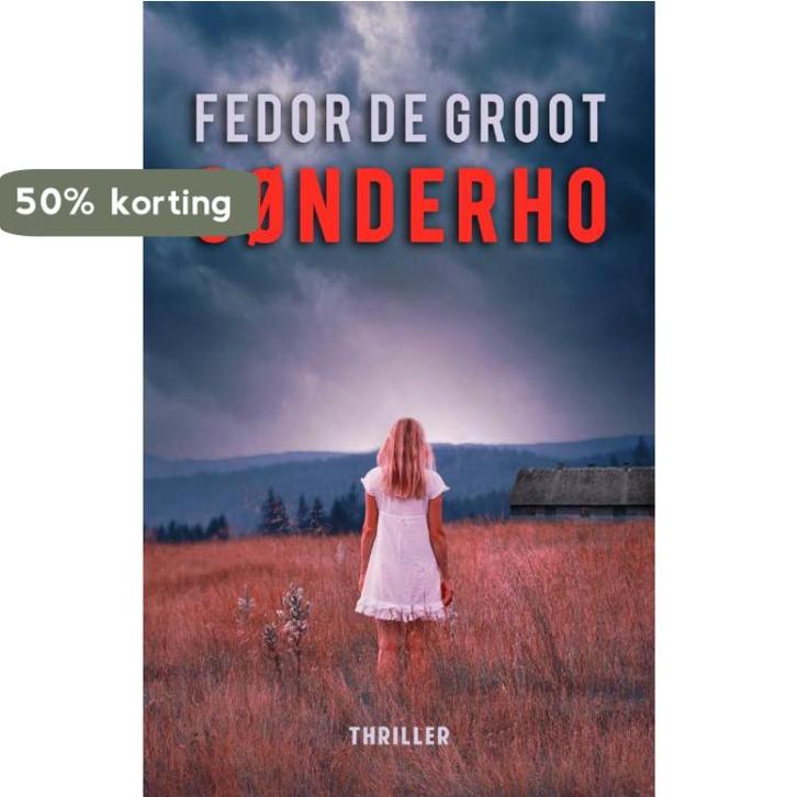 Sønderho 9789493233607 Fedor de Groot, Boeken, Thrillers, Gelezen, Verzenden