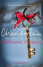 Pretending to Dance, Chamberlain, Diane, Diane Chamberlain, Verzenden
