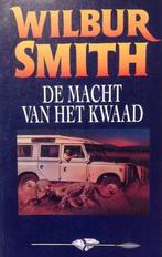 De macht van het kwaad / De Courtney-serie 9789022519417, Boeken, Verzenden, Gelezen, Wilbur Smith