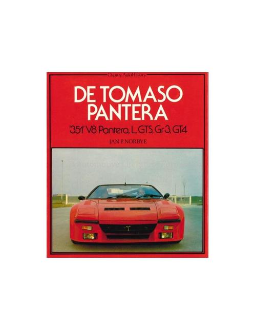 DE TOMASO PANTERA 351 V8 PANTERA, L, GTS, GR.3, GT4, Boeken, Auto's | Boeken