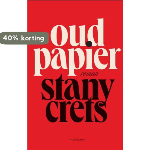 Oud papier 9789464102017 Stany Crets, Boeken, Romans, Zo goed als nieuw, Verzenden