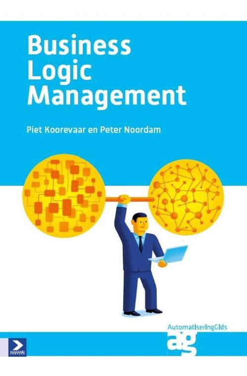 Business logic management 9789012585545 Piet Koorevaar, Boeken, Informatica en Computer, Gelezen, Verzenden
