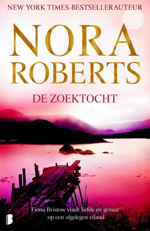 De zoektocht 9789022557143 Nora Roberts, Boeken, Thrillers, Gelezen, Verzenden