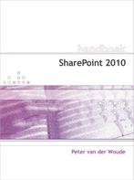 Handboek Sharepoint 2010 9789059404694, Gelezen, Peter van der Woude, Verzenden