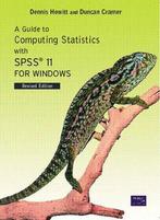 A Guide to Computing Statistics with SPSS11 for Windows, D. Howitt, Duncan Cramer, Verzenden