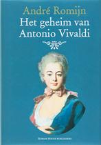 Het geheim van Antonio Vivaldi 9789086620098 A. Romijn, Verzenden, A. Romijn