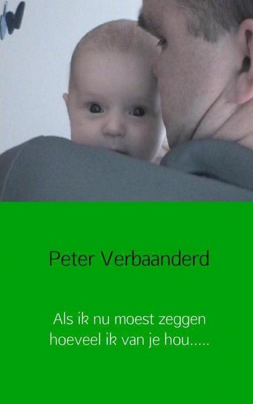 Als ik nu moest zeggen hoeveel ik van je hou...., Boeken, Psychologie, Gelezen, Verzenden