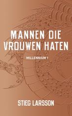 Millenium 1 - Mannen die vrouwen haten 9789056725846, Livres, Stieg Larsson, Verzenden