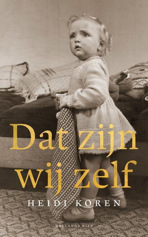 Dat zijn wij zelf 9789048874187 Heidi Koren, Boeken, Literatuur, Zo goed als nieuw, Verzenden