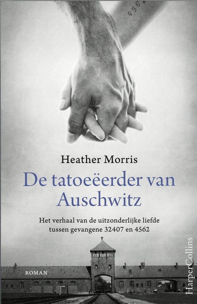 De tatoeëerder van Auschwitz 9789402707793 Heather Morris, Boeken, Romans, Zo goed als nieuw, Verzenden